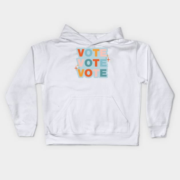 Vote Vote Vote Kids Hoodie by sydneyurban